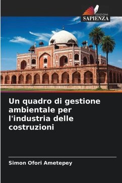 Un quadro di gestione ambientale per l'industria delle costruzioni - Ametepey, Simon Ofori