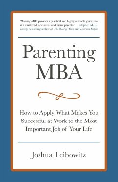 Parenting MBA - Leibowitz, Joshua