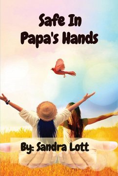 Safe In Papa's Hands - Lott, Sandra