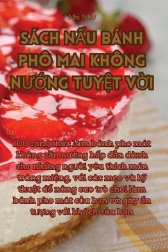 SÁCH N¿U BÁNH PHÔ MAI KHÔNG N¿¿NG TUY¿T V¿I - Nhi Nh¿