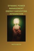 Dynamic Power Management Energy Harvesting Integration
