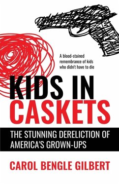 KIDS IN CASKETS - Bengle Gilbert, Carol KIDS IN CASKETS - Bengle Gilbert, Carol