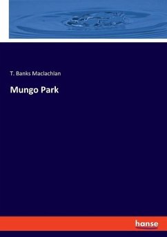 Mungo Park - Banks Maclachlan, T.