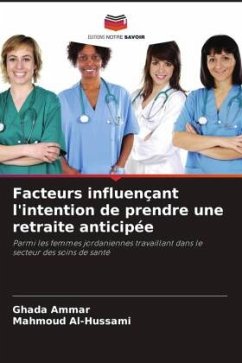 Cover Facteurs influençant l'intention de prendre une retraite anticipée