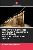 Desenvolvimento dos mercados financeiros e estabilidade macroeconómica em África