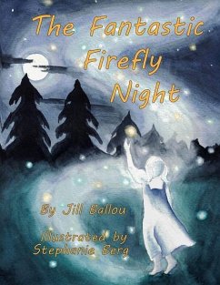 The Fantastic Firefly Night - Ballou, Jill