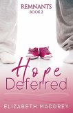 Hope Deferred