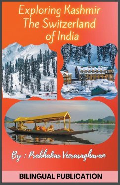 Exploring Kashmir, the Switzerland of India - Veeraraghavan, Prabhakar