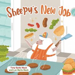 Sheepy's New Job (Santo & Sheepy Series) - Mack, Tony Santo; Mack, Luz Maria