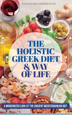 The Holistic Greek Diet & Way of Life - Kouyas Gerrior, Yota