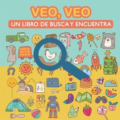 Veo, veo. Un libro de busca y encuentra. - Books, Grete