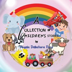 A Collection of Children's Stories - Ford, Angela Dellafiora