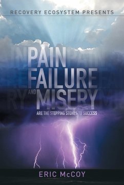 Pain, Failure and Misery are the Stepping Stones to Success Service - Eric McCoy