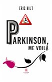 Parkinson, me voilà