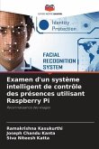 Examen d'un système intelligent de contrôle des présences utilisant Raspberry Pi