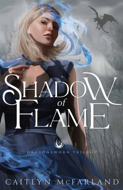 Shadow of Flame - McFarland, Caitlyn