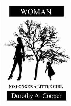 Woman No Longer a Little Girl - Cooper, Dorothy A.