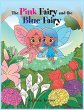 The Pink Fairy and the Blue Fairy - Bild 1