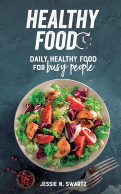 Healthy Food - Swartz, Jessie N.