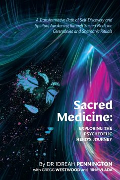 Sacred Medicine - Pennington, Andrea (Drea); Vlada, Irina; Westwood, Gregg