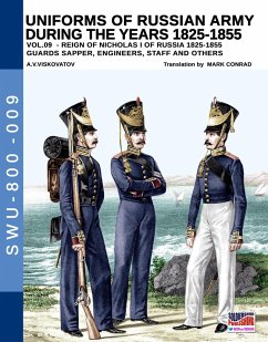 Uniforms of Russian army during the years 1825-1855 vol. 9: Guards sapper, engineers, staff and others - Viskovatov, Aleksandr Vasilevich