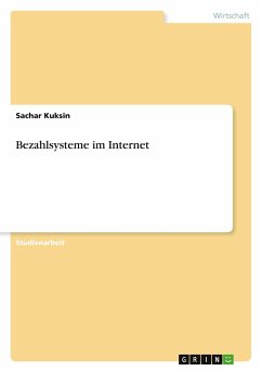 Bezahlsysteme im Internet - Kuksin, Sachar