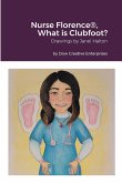 Nurse Florence®, What is Clubfoot?