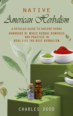 Native American Herbalism - Dodd, Charles