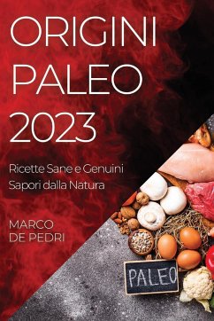 Origini Paleo 2023 - de Pedri, Marco