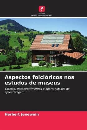 Aspectos folclóricos nos estudos de museus Aspectos folclóricos nos estudos de museus