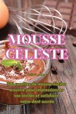 Mousse céleste