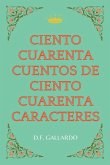 Ciento cuarenta cuentos de ciento cuarenta caracteres