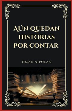 Aún quedan historias por contar - Nipolan, Omar