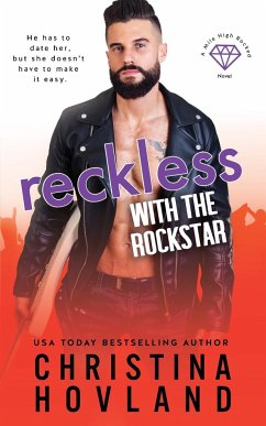 Reckless with the Rockstar - Hovland, Christina