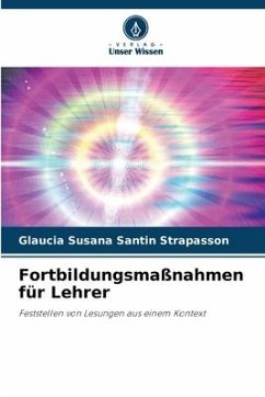 Fortbildungsmaßnahmen für Lehrer - Strapasson, Glaucia Susana Santin