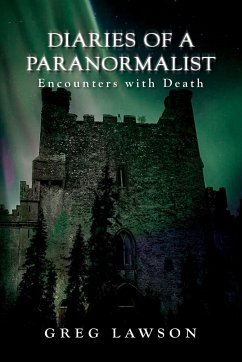 Diaries Of A Paranormalist - Lawson, Greg