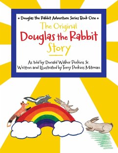 The Original Douglas the Rabbit Story - Mitman, Terry Perkins