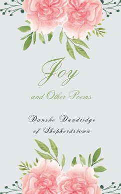 Joy and Other Poems - Dandridge, Danske