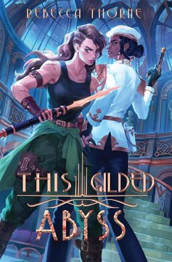 This Gilded Abyss - Thorne, Rebecca