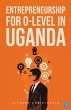 Entrepreneurship for o-level in Uganda - Bild 1
