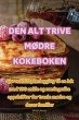 DEN ALT TRIVE MØDRE KOKEBOKEN - Bild 1