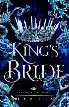 King's Bride (Chronicles of Urn) - Michaels, Beck