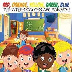 Red, Orange, Yellow, Green, Blue The Other Colors Are For You - Current, Jada; Cox, Canisha