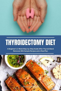 Thyroidectomy Diet - Gilta, Brandon