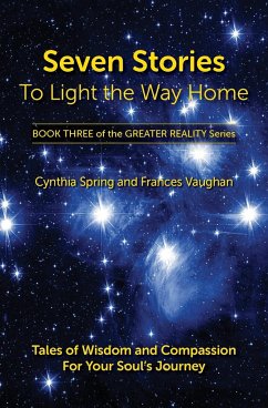 Seven Stories to Light the Way Home - Spring, Cynthia; Vaughan, Frances