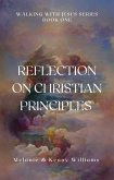 Reflection On Christian Principles (Walking With Jesus) (eBook, ePUB)