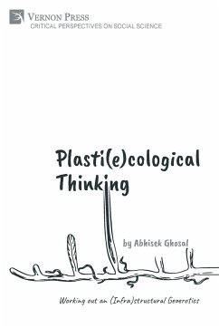 Plasti(e)cological Thinking - Ghosal, Abhisek