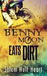 Benny Moon Eats Dirt - Bild 1