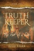 Truth Keeper Truth Keeper