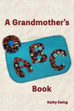 A Grandmother's ABC Book - Ewing, Kathy